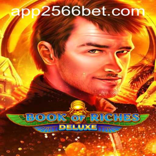Exploring the World of Book of Riches Deluxe and 2566bet PH Login